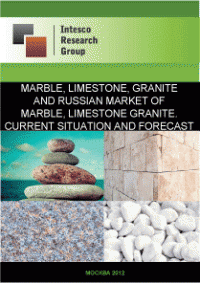 Marble, limestone, granite and Russian market of marble, limestone, granite. Current situation and forecast
